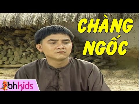 Phim Hài Chàng Ngốc Phiêu Lưu Ký | Truyện Cổ Tích Việt Nam