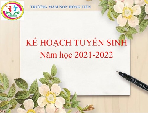 Kế hoạch tuyển sinh năm học 2021-2022