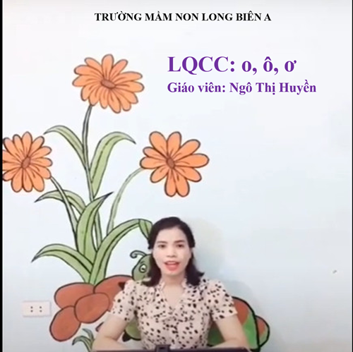 Video bài giảng LQCC: o, ô, ơ (5 - 6 tuổi)