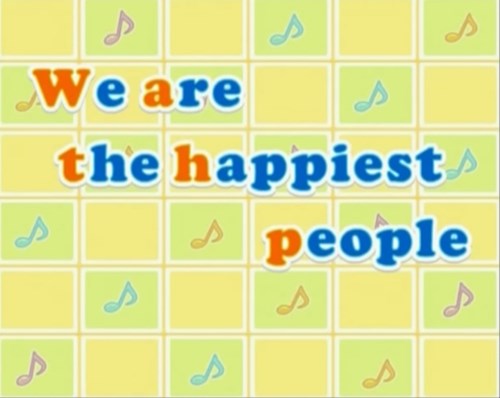 Song: We Are The Happiest People 