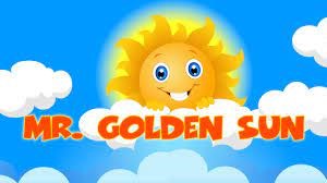Bài hát : Mr. Sun, Sun, Mister Golden Sun