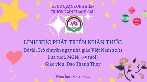 KPKH: Trò chuyện về ngày nhà giáo Việt Nam 20/11 - Lứa tuổi ( 4-5 tuổi)