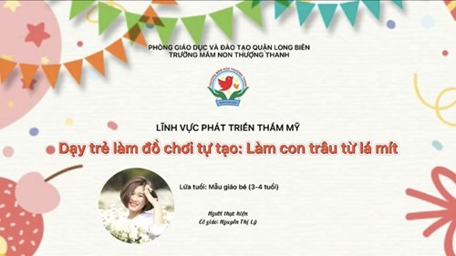 Làm con trâu từ lá mít- Giáo viên: Nguyễn Thị Lý- Lớp MGB C1