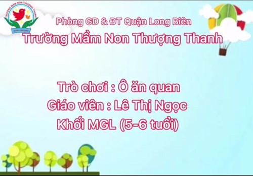 Trò chơi dân gian : Ô ăn quan- GV Lê Thị Ngọc- MGL A1