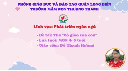 Thơ: Cô giáo của con. Lớp MGN B3- GV: Đỗ Thanh Hương. Trường mn Thượng Thanh