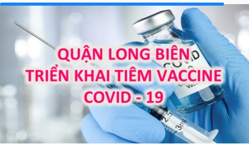 Quận Long Biên đẩy nhanh tiến độ tiêm vaccine phòng COVID-19