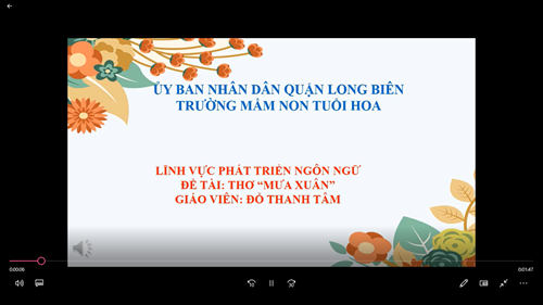 Video bài dạy LQVH: Thơ  Mưa xuân  - Khối MGL