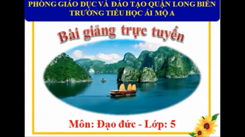 Lớp 5| Tuần 23 - Đạo đức Bài 11: Em yêu Tổ quốc Việt Nam