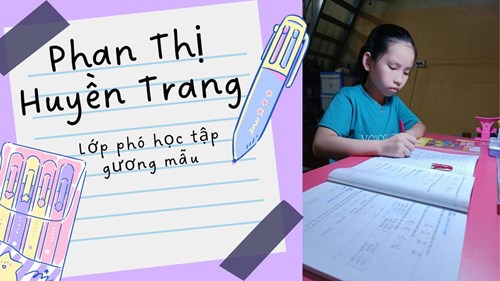 Phan Thị Huyền Trang – Lớp phó học tập gương mẫu