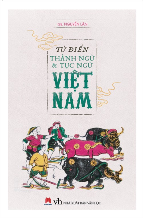 Giới thiệu sách  Từ điển thành ngữ tục ngữ Việt Nam 