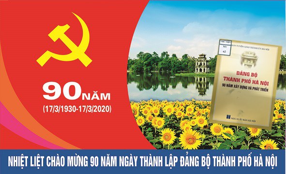 Giới thiệu sách tháng 06/2020: Lịch sử Việt Nam  Đảng bộ TP Hà Nội - 90 năm xây dựng và phát triển 