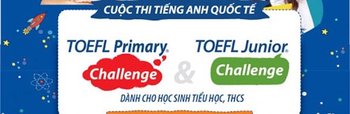 Ban tổ chức cuộc thi TOELF JUNIOR CHALLENGE thông báo lịch thi vòng 2 cập nhật