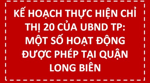 Quận Long Biên thực hiện Chỉ thị 20 của UBND Thành phố Hà Nội