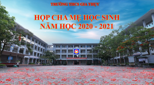 Trường THCS Gia Thuỵ  - Họp CMHS khối 6, 7, 8 năm học 2020 - 2021