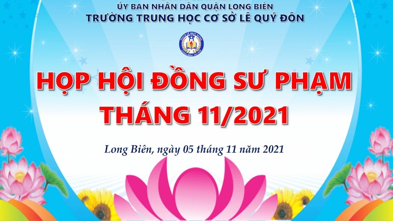 Trường THCS Lê Quý Đôn triển khai họp Hội đồng sư phạm nhà trường tháng 11/2021