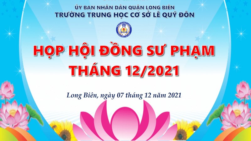 Trường THCS Lê Quý Đôn triển khai họp Hội đồng sư phạm tháng 12/2021