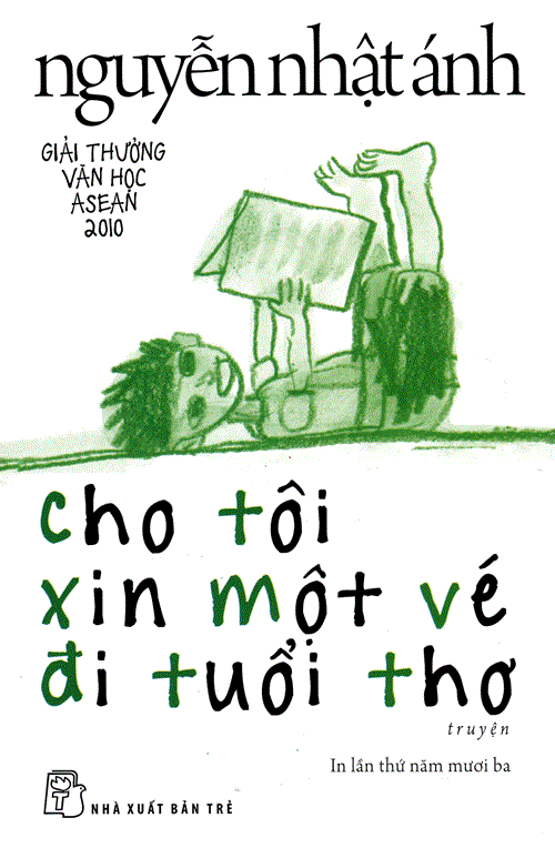 [GIỚI THIỆU SÁCH HAY - 26/09/2016] - Cuốn sách  Cho tôi xin một vé đi tuổi thơ  . Tác giả Nguyễn Nhật Ánh