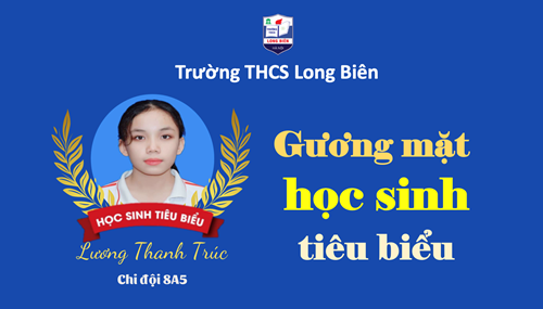 Học sinh Lương Thanh Trúc – Bông hoa đẹp lớp 8A5