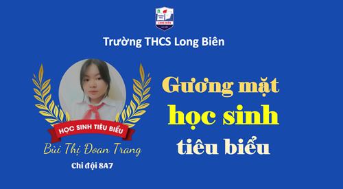Bùi Thị Đoan Trang – Cô học trò chăm chỉ và gương mẫu của chi đội 8A7CÔ Bùi Thị Đoan Trang – Cô học trò chăm chỉ và gương mẫu của chi đội 8A7