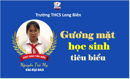 Nguyễn Trà My – Thủ lĩnh đa tài của Chi đội 9A5