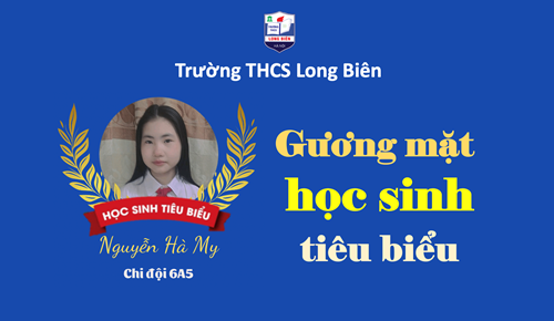 Nguyễn Hà My – Thủ lĩnh của lớp 6A5
