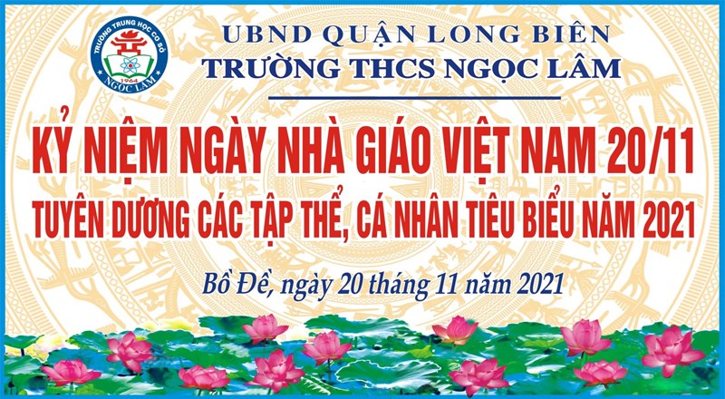 Trang trọng và tự hào trong lễ kỉ niệm ngày Nhà giáo Việt Nam 20/11/2021 của thầy và trò trường THCS Ngọc Lâm