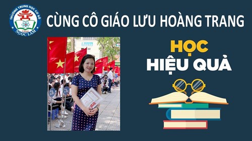 Cô giáo Lưu Hoàng Trang - GV môn Văn chia sẻ kinh nghiệm cùng các trò lớp 9 vững tin chinh phục môn Văn THPT