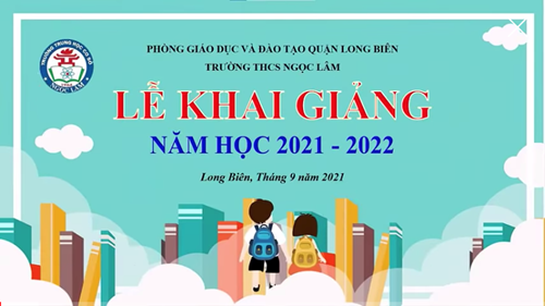 Lễ khai giảng năm học 2021-2022 của trường THCS Ngọc Lâm