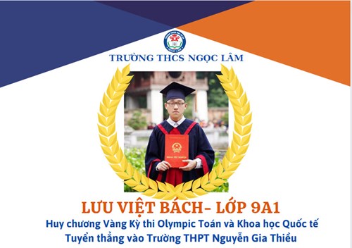 Lưu Việt Bách - Học sinh lớp 9A1 - Cậu học trò dành nhiều đam mê cho Toán học.