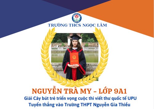 Nguyễn Trà My - Cô học trò nhỏ lớp 9A1 (Trường THCS Ngọc Lâm )- Nhà văn nhân hậu của tương lai