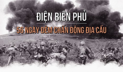 Kỷ niệm 67 năm Chiến thằng Điện Biên Phủ (07/5/1954 - 07/5/2021)
