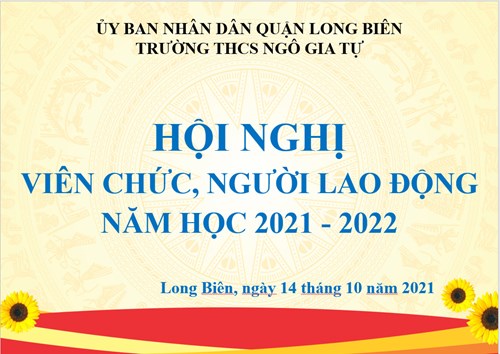 Hội nghị viên chức, người lao động trường THCS Ngô Gia Tự năm học 2021 – 2022