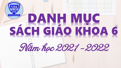 Danh mục sách giáo khoa lớp 6 năm học 2021-2022