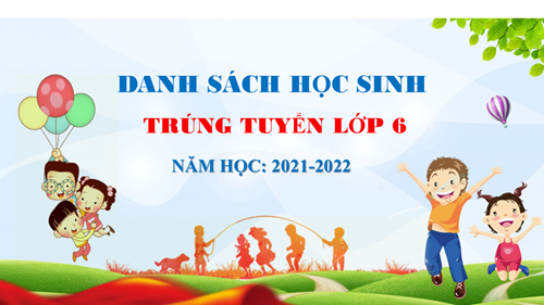 Danh sách học sinh lớp 6 trúng tuyển trường THCS Sài Đồng