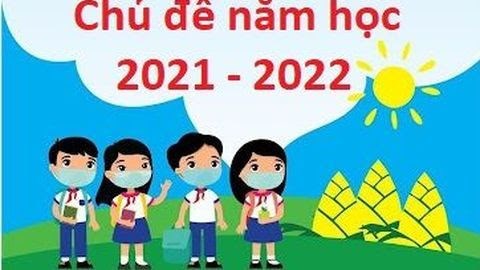 Chủ đề năm học 2021-2022
