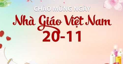 Bài viết tuyên truyền kỉ niệm 40 năm ngày nhà giáo Việt Nam (20/11/1982 – 20/11/2022)