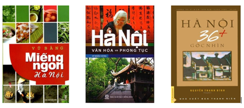 Cuốn sách: Miếng ngon Hà Nội – Hà Nội 36 góc nhìn –  Hà Nội văn hoá và phong tục