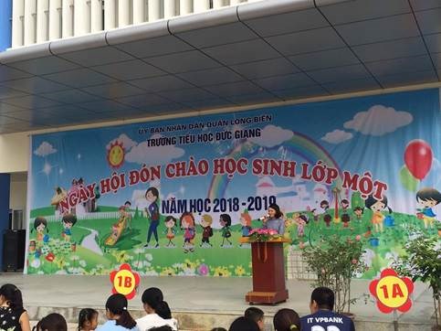 Trường tiểu học đức giang tổ chức đón học sinh lớp 1 năm học 2018 - 2019