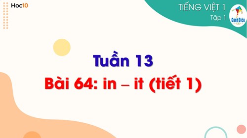 Tiếng Việt - Bài 64: in - it (tiết 1)