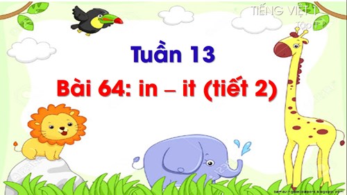 Tiếng Việt 1 - Học vần - Bài 64: in - it (tiết 2)