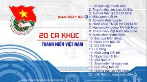 Những ca khúc truyền thống của Đoàn TNCS Hồ Chí Minh