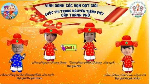 Chúc mừng các bạn nhỏ lớp 3A1 trường Tiểu học Giang Biên xuất sắc đạt giải trong kì thi Trạng Nguyên Tiếng Việt cấp Thành Phố