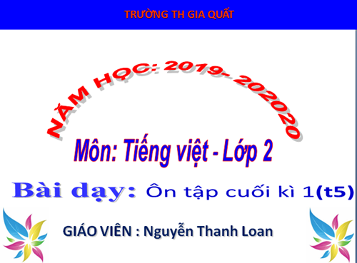 Tuần 18 - Môn Tiếng Việt - Bài Ôn tập cuối kì 1 (tiết 5)