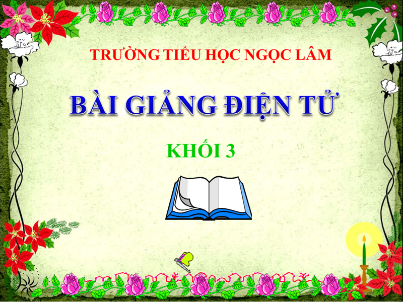 Tiếng Việt - lớp 3 - tuần 18 - Ôn tập học kì 1