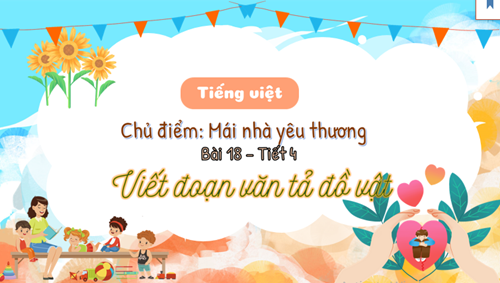 BGĐT - LỚP 3 -Tiếng Việt  - Tuần 10 - Bài 2 - TLV
