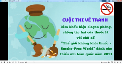 Phát động Cuộc thi vẽ tranh kèm khẩu hiệu Slogan phòng, chống tác hại của thuốc lá với chủ đề “Thế giới không khói thuốc/ Smoke-Free World” dành cho thiếu nhi toàn quốc, năm 2021