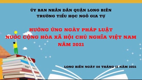 Hưởng ứng ngày Pháp luật Nước cộng hòa xã hội chủ nghĩa Việt Nam năm 2021