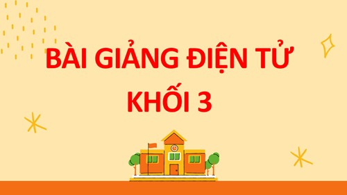 Tiếng Việt - Tuần 7 - Bài: Viết đoạn văn giới thiệu về bản thân