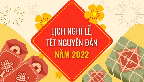 Thông báo lịch nghỉ Tết Nguyên đán năm 2022