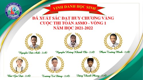 Chúc mừng các em học sinh Khối 2 đã xuất sắc đạt Huy chương Vàng trong cuộc thi Toán ASMO - 2021